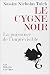 Le Cygne noir : La Puissance de l'imprévisible