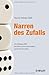 Narren Des Zufalls (German Edition)