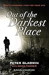 Out of the Darkest Place: God's comeback plan for your life Out of the Darkest Place: God's comeback plan for your life