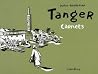 Tanger (Carnets #4)