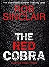 The Red Cobra by Rob   Sinclair