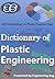 Dictionary of Plastic Engineering by Engineering Bug