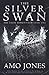 The Silver Swan (Elite Kings Club, #1)