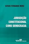 Jurisdição constitucional como democracia Jurisdição constitucional como democracia