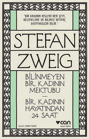 Bilinmeyen Bir Kadının Mektubu & Bir Kadının Hayatından 24 Saat (Paperback)