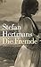 Die Fremde by Stefan Hertmans