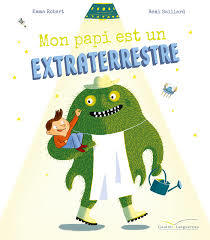 Mon papi est un extraterrestre (Paperback)