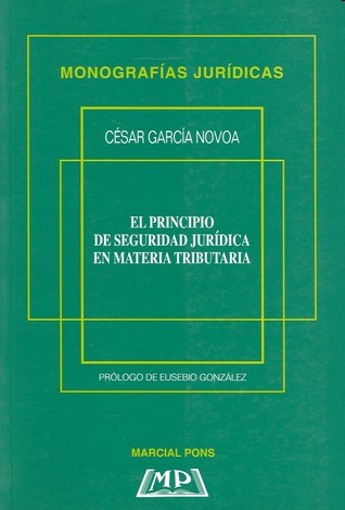 El principio de seguridad jurídica en materia tributaria