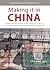 Making it in China by Merete Lie