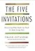 The Five Invitations by Frank Ostaseski