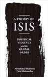 A Theory of ISIS:...