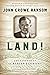 Land!: The Case for an Agra...