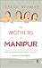 The Mothers of Manipur: Twe...