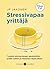 Stressivapaa yrittäjä by J.P. Jakonen