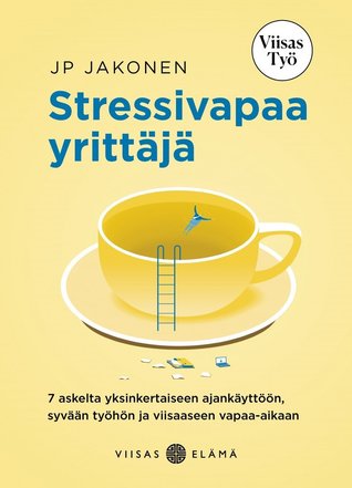Stressivapaa yrittäjä (Hardcover)