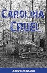 Carolina Cruel