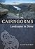 Cairngorms: Landscapes in Stone
