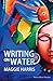 Writing on Water (Seren Short Stories)
