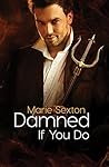 Damned If You Do by Marie Sexton Damned If You Do by Marie Sexton