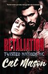Retaliation by Cat Mason