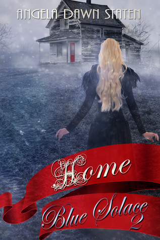 Blue Solace: Home (The Blue Solace Series, #2)