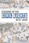Standing Up for Civil Rights in St. Louis