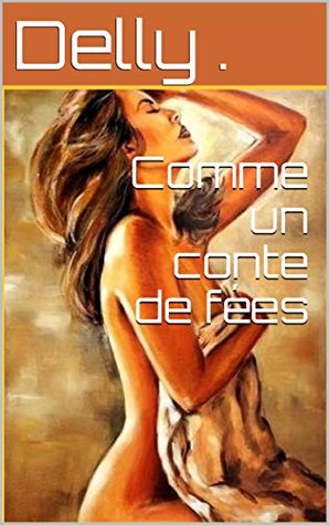 Comme un conte de fées (French Edition)