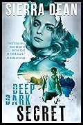 Deep Dark Secret