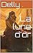 La lune d'or (French Edition)