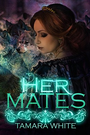 Her Mates (Wolf Trials, #1)