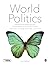 World Politics: International Relations and Globalisation in the 21st Century