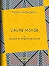 L'Autre Monde: ou...