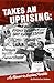 Takes an Uprising: A Memoir in Lesbian Parables