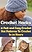 Crochet Hacks: 15 Fast and Easy Crochet Hat Patterns To Crochet In 24 Hours: (Crochet Hats)
