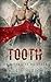 Tooth: A Supernatural Story (A Song of Starlight Book 1)
