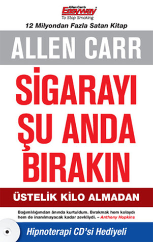 Sigarayı Şu Anda Bırakın (Paperback)