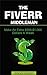 The Fiverr Middleman: How To Make An Extra $500 To A $1000 Dollars A Week + Free Online Course!