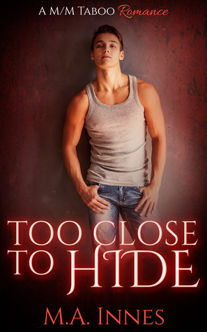 Too Close To Hide (Loving, #2)