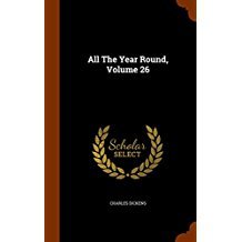 All The Year Round, Volume 26
