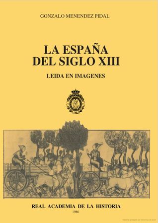 La España del Siglo XIII: Leída en imágenes (Paperback)