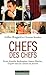 Les chefs des chefs