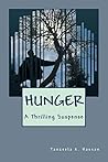 hunger by Tanzeela K. Hassan