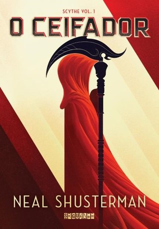 O Ceifador (Scythe, #1)
