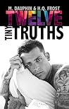 Twelve Tiny Truths by M. Dauphin