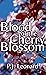 Blood Of The Cherry Blossom