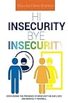 Hi Insecurity. By...