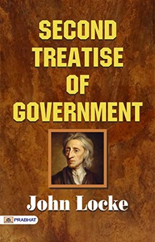 Second Treatise of Government: John Locke's Political Philosophy