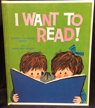 I Want to Read (A Ready - to - Read Book)
