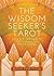The Wisdom Seeker's Tarot: ...