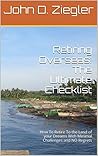 Retiring Overseas: The Ultimate Checklist: How To Retire To the Land of your Dreams With Minimal Challenges and NO Regrets